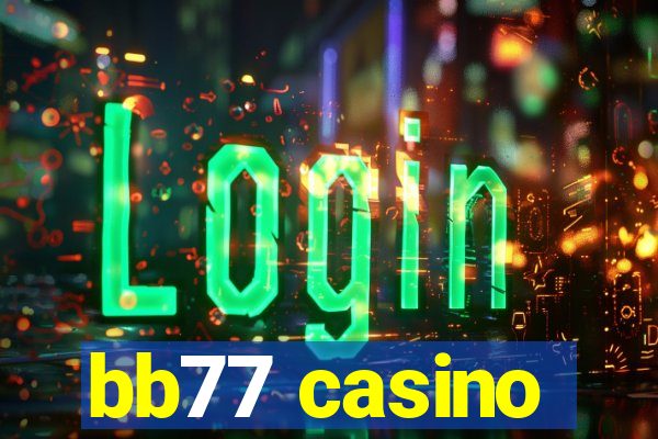 bb77 casino